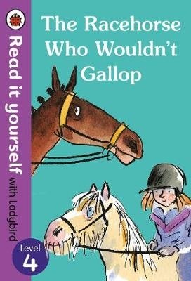 The Racehorse Who Wouldn't Gallop фото книги