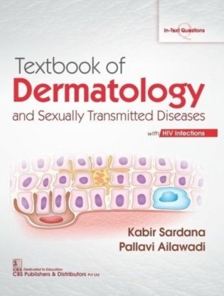 Textbook Of Dermatology And Sexually Transmitted Diseases With Hiv Infections (Pb 2019) фото книги