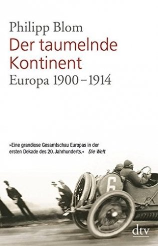 Der taumelnde Kontinent. Europa 1900-1914 фото книги