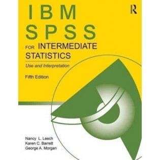 IBM SPSS for Intermediate Statistics фото книги