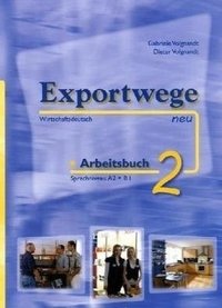Exportwege neu 2. Arbeitsbuch фото книги