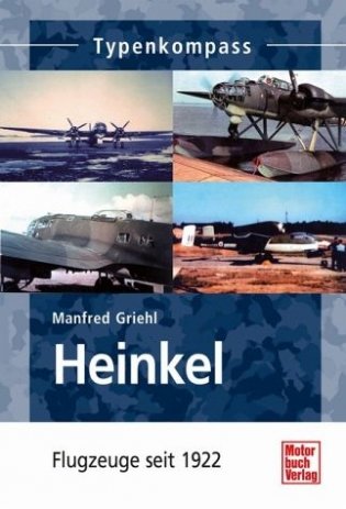 Heinkel. Flugzeug seit 1922 фото книги