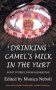 Drinking Camel&apos;s Milk in the Yurt - Expat Stories from Kazakhstan фото книги маленькое 2