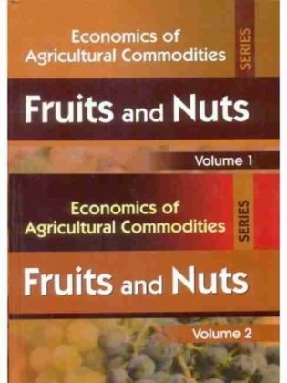 Economics of Agricultural Commodities Series: Fruits and Nuts, 2 Vol. Set фото книги