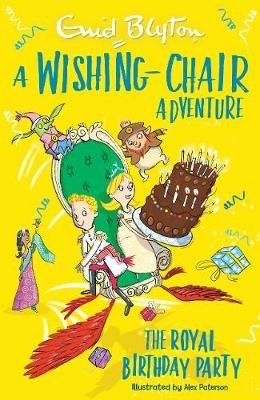 A Wishing-Chair Adventure. The Royal Birthday Party фото книги