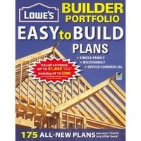 Lowe's Builder Portfolio: Easy to Build Plans фото книги