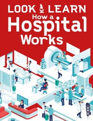 How a Hospital Works фото книги