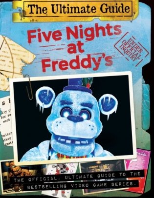 Five Nights at Freddy&apos;s Ultimate Guide: An Afk Book (Media Tie-In) фото книги