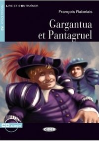 Gargantua et Pantagruel (+ Audio CD) фото книги