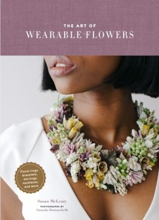 The Art of Wearable Flowers фото книги
