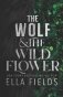 The Wolf and the Wildflower фото книги маленькое 2