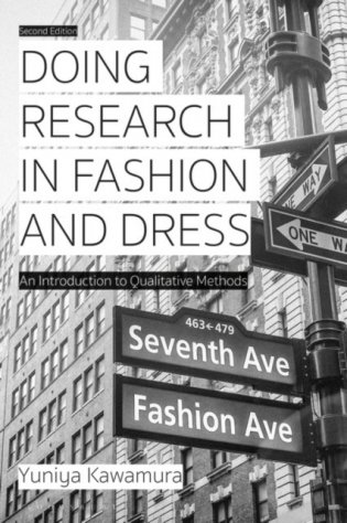 Doing Research in Fashion and Dress. An Introduction to Qualitative Methods фото книги