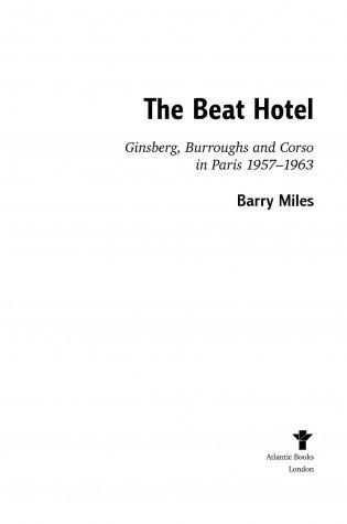 Бит Отель: Гинзберг, Берроуз и Корсо в Париже,1957-1963 фото книги 3