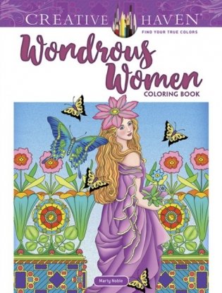 Creative Haven Wondrous Women Coloring Book фото книги