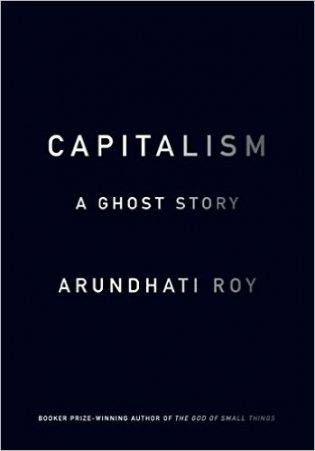 Capitalism: A Ghost Story фото книги