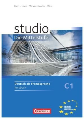 Studio D - Die Mittelstufe: Und Ubungsbuch C1 фото книги