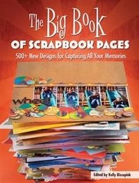 The Big Book of Scrapbook Pages: Making Meaning, Making Art фото книги