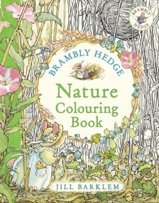 Brambly Hedge: Nature Colouring Book фото книги