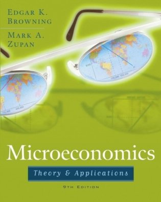 Microeconomic: Theory and Applications, 9th Edition фото книги