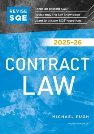 Revise SQE Contract Law 2025/26 : SQE1 Revision Guide фото книги