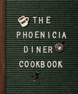 The Phoenicia Diner Cookbook фото книги