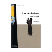 Les Misérables, Tome 1: Fantine (1CD audio) (+ Audio CD) фото книги