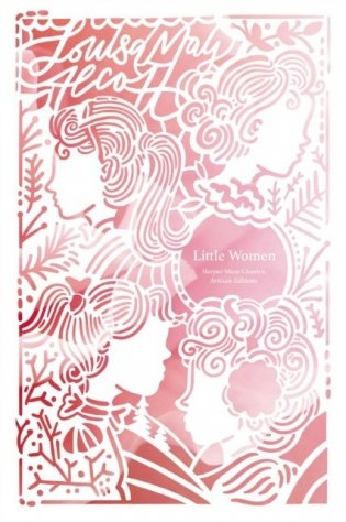 Little women (artisan edition) фото книги