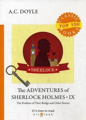 The Adventures of Sherlock Holmes. Part 9: The Problem of Thor Bridge and Other Stories фото книги