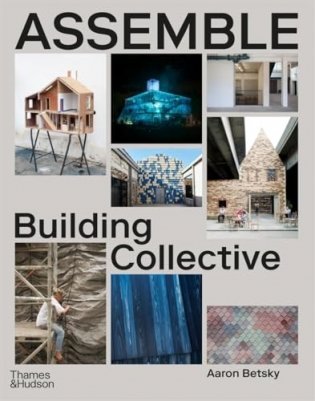 Assemble: Building Collective фото книги