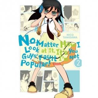 No Matter How I Look at it, it's You Guys' Fault I'm Not Pop фото книги