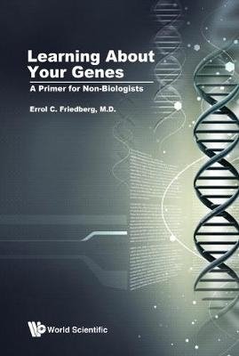 Learning About Your Genes. A Primer For Non-biologists фото книги