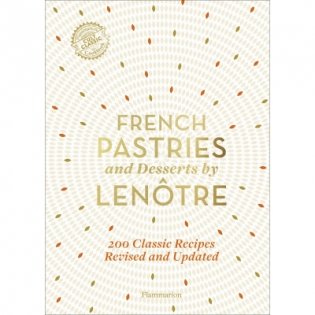 French Pastries and Desserts by Lenоtre фото книги