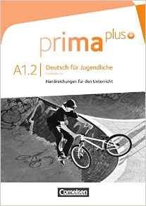 Prima plus A1: Band 02. Handreichungen für den Unterricht фото книги