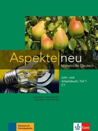 Aspekte neu C1. Mittelstufe Deutsch. Lehr - und Arbeitsbuch, Teil 1 (+ Audio CD) фото книги