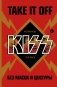 Take It Off: история Kiss без масок и цензуры фото книги маленькое 2