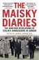 The Maisky Diaries. The Wartime Revelations of Stalin's Ambassador in London фото книги маленькое 2