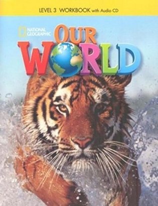 Our World 3. Workbook (+ Audio CD) фото книги