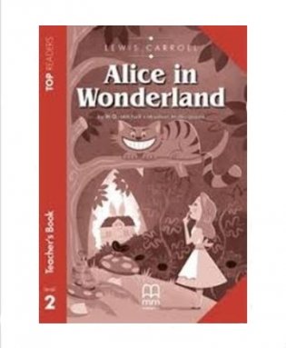 Alice in Wonderland. Teacher's Pack фото книги