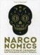 Narconomics. Преступный синдикат как успешная бизнес-модель фото книги маленькое 2