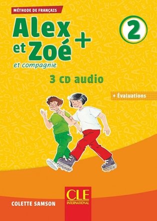 Audio CD. Alex et Zoe Plus. Niveau 2. CD Audio (количество CD дисков: 3) фото книги