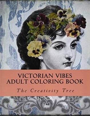 Victorian Vibes: Adult Coloring Book фото книги