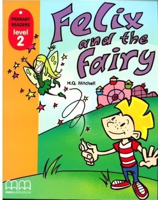 Felix & The Fairy. Level 2. Student's book фото книги
