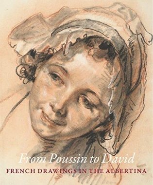 From Poussin to David. French Drawings in the Albertina фото книги