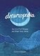 Dreamopedia. An A to Z of Dreams and What They Mean фото книги маленькое 2
