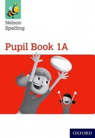 Nelson SpellingPupil Book 1A Year фото книги