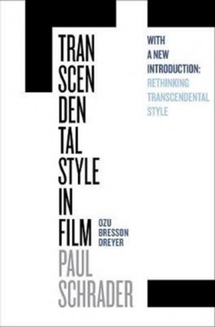 Transcendental Style in Film: Ozu, Bresson, Dreyer фото книги