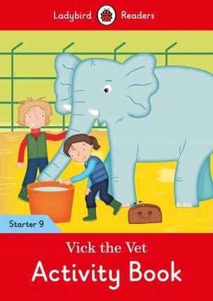Vick the Vet. Level 9. Activity Book фото книги