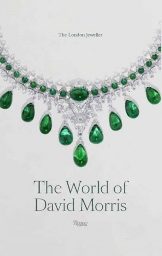The World Of David Morris : The London Jeweler фото книги