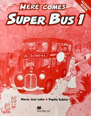 Here Comes Super Bus Level 1 Activity Book фото книги