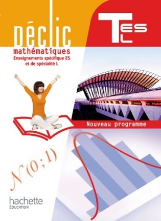 Declic Maths Tles specifique ES Enseignement Spécifique. Specialite L фото книги